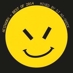 AcidWorx(Best of 2014) (Continuous DJ Mix)