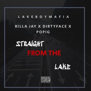 Straight From Da Lake (Explicit)