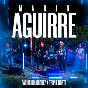 Mario Aguirre (En Vivo) [Explicit]