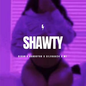 Shawty (Explicit)