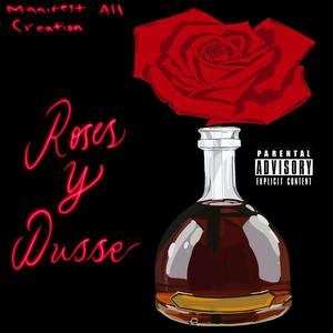 Roses y Dusse (Explicit)