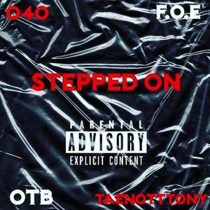 Stepped On (Explicit)