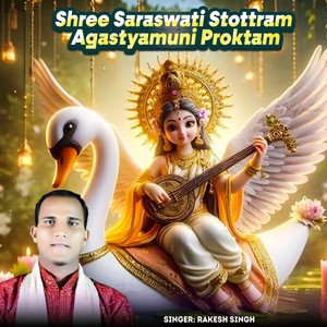 Shree Saraswati Stottram Agastyamuni Proktam