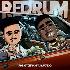 Redrum (feat. Blue Pesos) (Explicit)