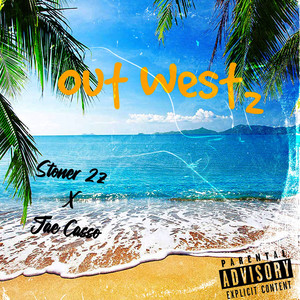 Out West 2 (Explicit)