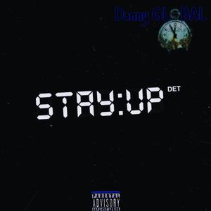 Stay Up (Explicit)