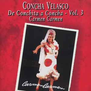 De Conchita a Concha - Carmen Carmen