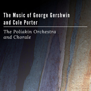 The Music of George Gershwin and Cole Porter