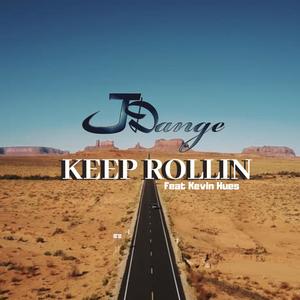 Keep Rollin' (feat. Kevin Hues)