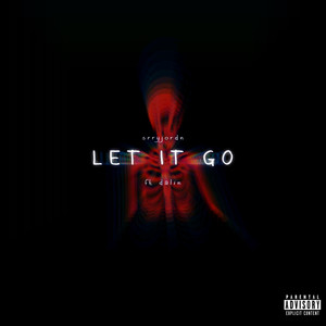 let it go (Explicit)