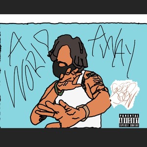 A World Away (feat. Blakk Soul) (Explicit)