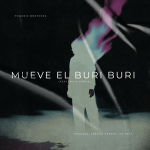 Mueve el Buri Buri (feat. Nico Parga) (Explicit)