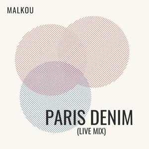 PARIS DENIM (LIVE MIX)