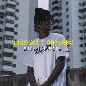 Trash Cans (Explicit)