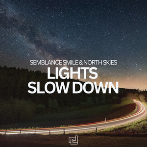 Lights Slow Down (Extended Mix)