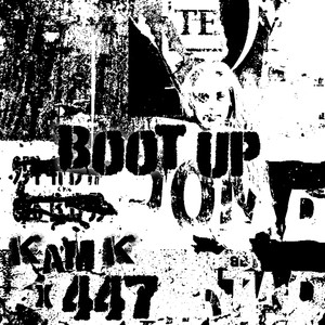Boot Up (Explicit)