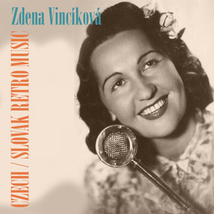 Czech/Slovak Retro  Music / Zdena Vincíková