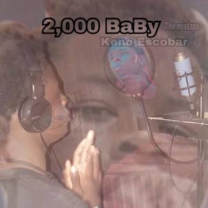 2,000 Baby the mixtape Pt1