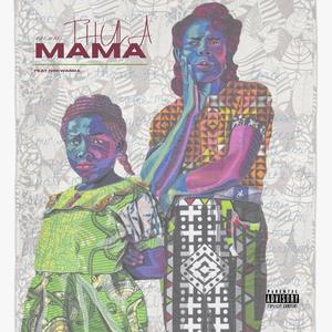 Thula Mama (feat. Nokwanda) [Explicit]