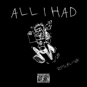 All i had (Explicit)