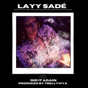 DID IT AGAIN (Explicit)