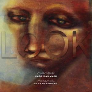 Look (feat. Mahyar Gudarzi)