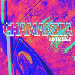 Chamakita (Explicit)