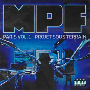 MPF Paris, Vol. 1: Projet sous terrain