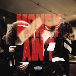 Money Ain't (feat. jamesMacA6oi)