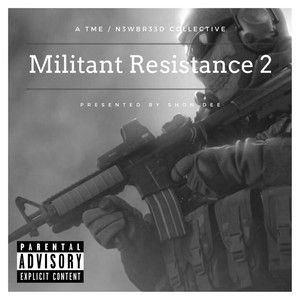 Militant Resistance 2 (Explicit)