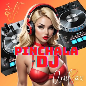 Pinchala DJ