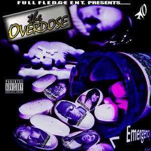 The Overdose (Explicit)