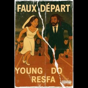 FAUX DEPART (feat. Resfa)