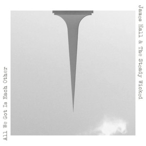 All We Got Is Each Other