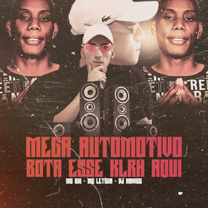 MEGA AUTOMOTIVO BOTA ESSE KRLH AQUI (Explicit)