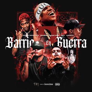 Barrio En Guerra 2 (feat. Yepo TFOM, MATARY BONE & DaStreetGenie) (Explicit)