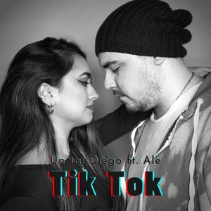 Tik Tok(feat. Ale Cayetano)