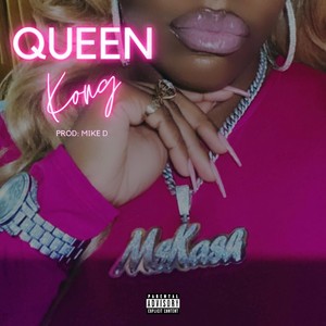 Queen Kong (Explicit)