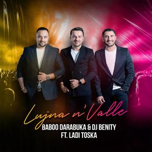 Lujna në Valle (feat. Ladi Toska & Dj Benity)