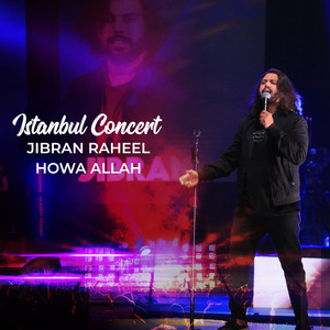 Howa Allah (Istanbul Concert) (Live)