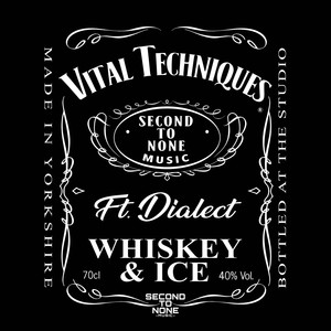 Whiskey & Ice (feat. Dialect)