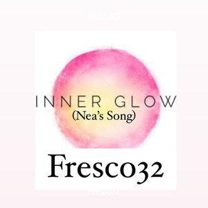 Inner Glow (Nea’s Song)