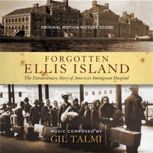 Forgotten Ellis Island (Original Motion Picture Soundtrack)