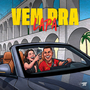 Vem pra Lapa (Explicit)