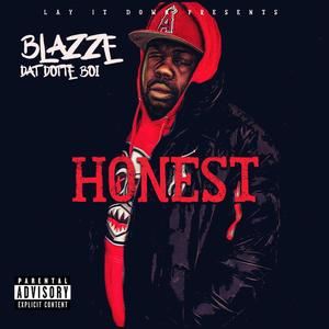 Honest (Explicit)