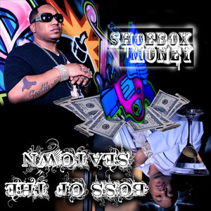 Shoebox Money/Boss of the Seatown