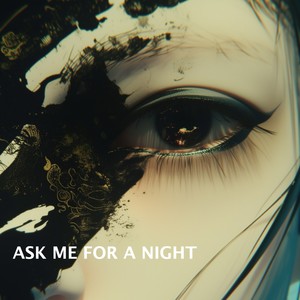 Ask Me for a Night (Sax Night Mix)