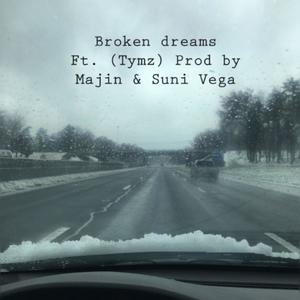 Broken Dreams (Explicit)