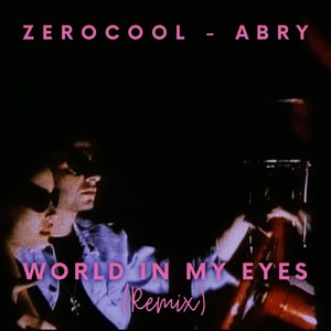 World in my eyes (Remix)