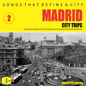 Songs That Define A City: Madrid, Volume 2